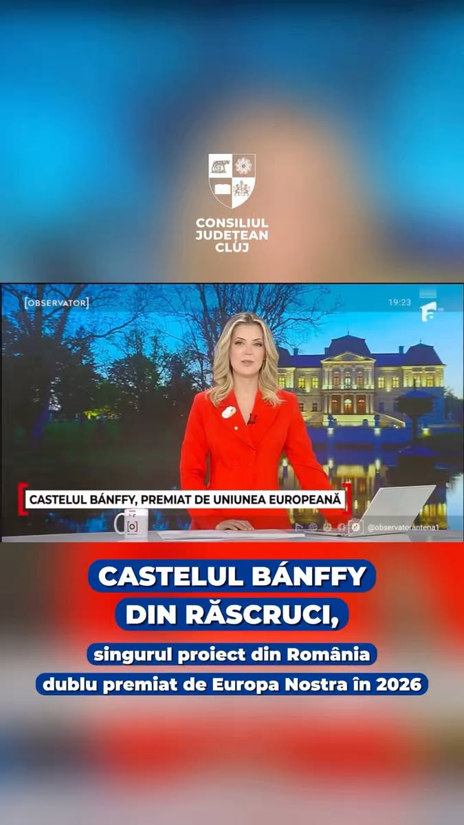 Cele două distincții Europa Nostra obținute de Castelul Bánffy din Răscruci - Premiul European pentru Patrimoniu 2026 și Premiul Special...